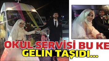 OKUL SERVİSİ BU KEZ GELİN TAŞIDI&hellip;