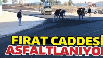 FIRAT CADDESİ ASFALTLANIYOR