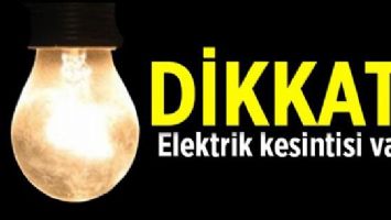 DEDAŞ&rsquo;TAN KESİNTİ UYARISI