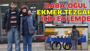BABA-OĞUL, EKMEK TEZG&Acirc;HI İ&Ccedil;İN EYLEMDE