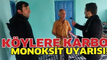 K&Ouml;YLERE KARBON MONOKSİT UYARISI!
