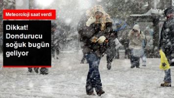 DONDURUCU SOĞUĞA KARŞI METEOROLOJİ UYARDI