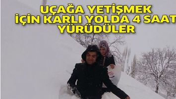 U&Ccedil;AĞA YETİŞMEK İ&Ccedil;İN KARLI YOLDA 4 SAAT Y&Uuml;R&Uuml;D&Uuml;LER