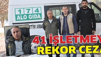 41 İŞLETMEYE REKOR CEZA