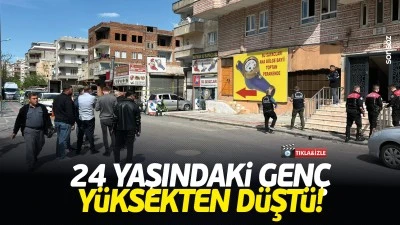 24 yaşındaki gen&ccedil;, y&uuml;ksekten d&uuml;şt&uuml;!