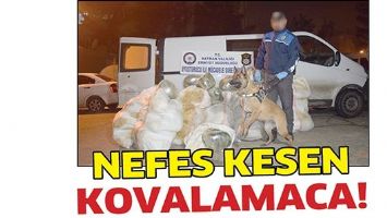 POLİS İLE ESRAR TACİRLERİ ARASINDA NEFES KESEN KOVALAMACA!