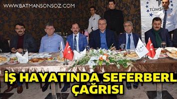 VALİ&rsquo;DEN İŞADAMLARINA; İŞ HAYATINDA SEFERBERLİK &Ccedil;AĞRISI