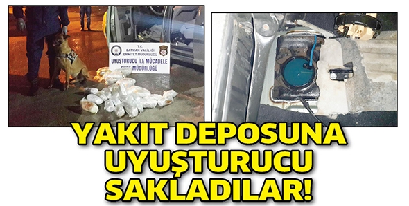 YAKIT DEPOSUNA UYUŞTURUCU SAKLADILAR!