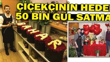 &Ccedil;İ&Ccedil;EK&Ccedil;İNİN HEDEFİ 50 BİN G&Uuml;L SATMAK