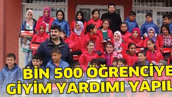 BİN 500 &Ouml;ĞRENCİYE GİYİM YARDIMI YAPILDI