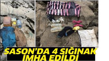 SASON&rsquo;DA 4 SIĞINAK İMHA EDİLDİ