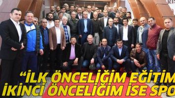&ldquo;İLK &Ouml;NCELİĞİM EĞİTİM, İKİNCİ &Ouml;NCELİĞİM İSE SPOR&rdquo;
