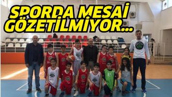 SPORDA MESAİ G&Ouml;ZETİLMİYOR&hellip;