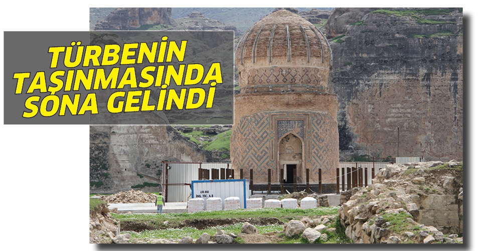 T&Uuml;RBENİN TAŞINMASINDA SONA GELİNDİ