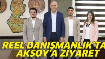 REEL DANIŞMANLIK&rsquo;TAN AKSOY&rsquo;A ZİYARET