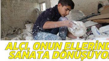 AL&Ccedil;I, ONUN ELLERİNDE SANATA D&Ouml;N&Uuml;Ş&Uuml;YOR