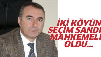 İKİ K&Ouml;Y&Uuml;N SE&Ccedil;İM SANDIĞI, MAHKEMELİK OLDU&hellip;