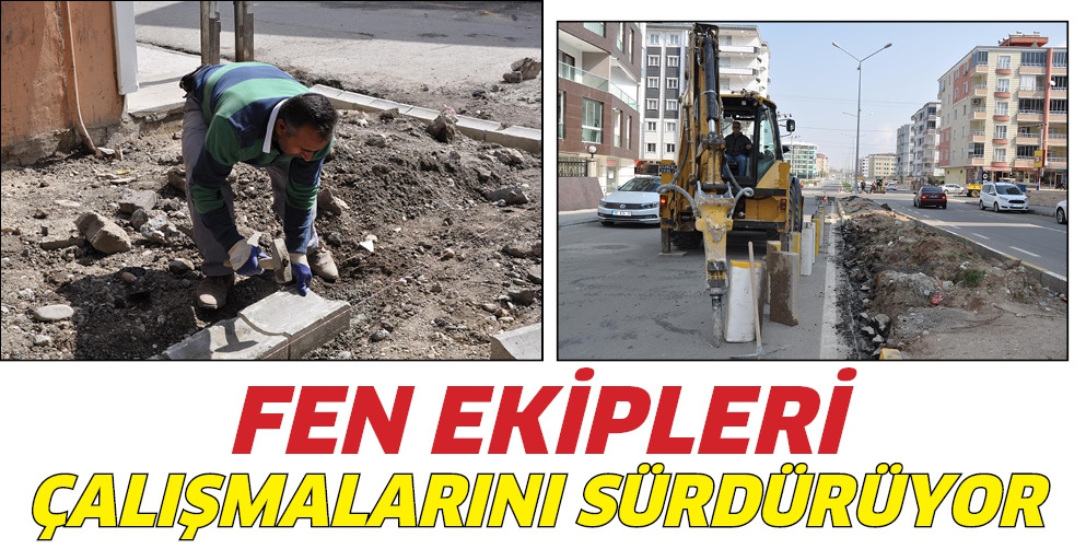 FEN EKİPLERİ, &Ccedil;ALIŞMALARINI S&Uuml;RD&Uuml;R&Uuml;YOR