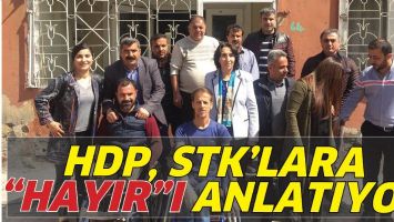HDP, STK&rsquo;LARA &ldquo;HAYIR&rdquo;I ANLATIYOR