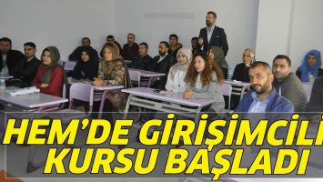 HEM&rsquo;DE GİRİŞİMCİLİK KURSU BAŞLADI