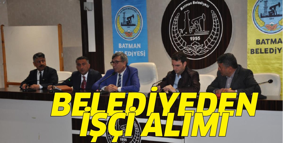 BELEDİYEDEN İŞ&Ccedil;İ ALIMI