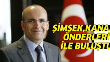 ŞİMŞEK, KANAAT &Ouml;NDERLERİ İLE BULUŞTU
