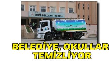 BELEDİYE, OKULLARI TEMİZLİYOR