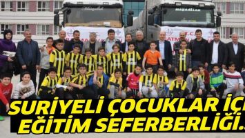 SURİYELİ &Ccedil;OCUKLAR İ&Ccedil;İN EĞİTİM SEFERBERLİĞİ&hellip;