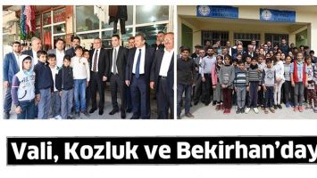 VALİ, KOZLUK VE BEKİRHAN&rsquo;DAYDI