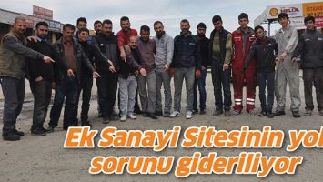 EK SANAYİ SİTESİNİN YOL SORUNU GİDERİLİYOR