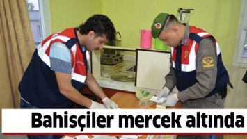 BAHİS&Ccedil;İLER MERCEK ALTINDA