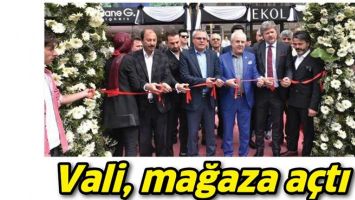VALİ, MAĞAZA A&Ccedil;TI