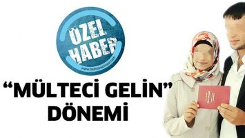 &ldquo;M&Uuml;LTECİ GELİN&rdquo; D&Ouml;NEMİ