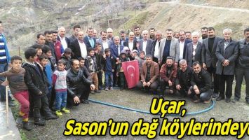 U&Ccedil;AR, SASON&rsquo;UN DAĞ K&Ouml;YLERİNDEYDİ&hellip;