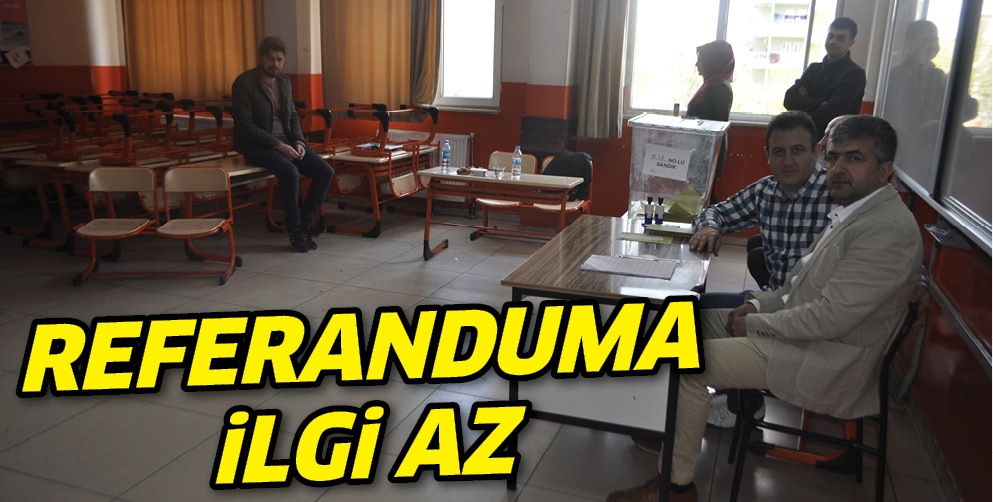 REFERANDUMA İLGİ AZ