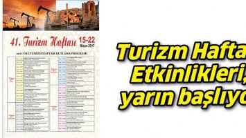 TURİZM HAFTASI ETKİNLİKLERİ, YARIN BAŞLIYOR
