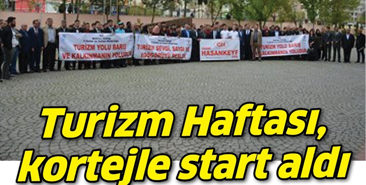TURİZM HAFTASI, KORTEJLE START ALDI