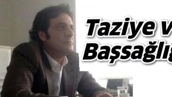 TAZİYE VE BAŞSAĞLIĞI