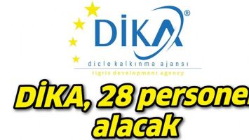 DİKA, 28 PERSONEL ALACAK