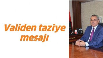 VALİDEN TAZİYE MESAJI