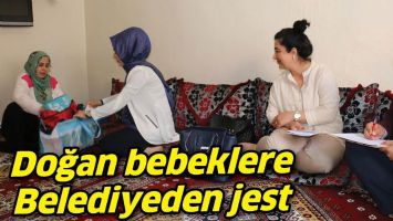 DOĞAN BEBEKLERE BELEDİYEDEN JEST