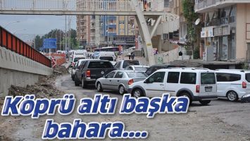 K&Ouml;PR&Uuml; ALTI BAŞKA BAHARA....