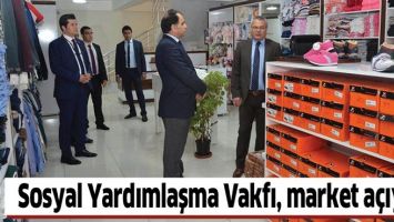 SOSYAL YARDIMLAŞMA VAKFI, MARKET A&Ccedil;IYOR