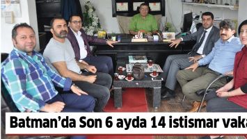BATMAN&rsquo;DA SON 6 AYDA 14 İSTİSMAR VAKASI!