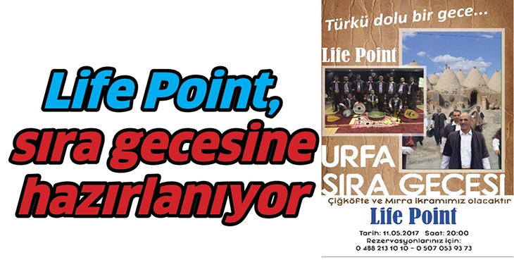 LİFE POİNT, SIRA GECESİNE HAZIRLANIYOR