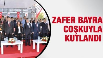 ZAFER BAYRAMI, COŞKUYLA KUTLANDI