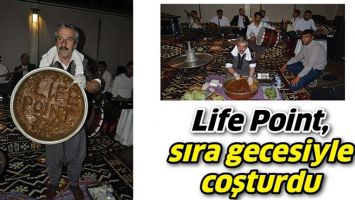 LİFE POİNT, SIRA GECESİYLE COŞTURDU