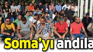 SOMA'YI ANDILAR