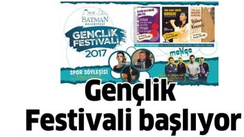 GEN&Ccedil;LİK FESTİVALİ BAŞLIYOR