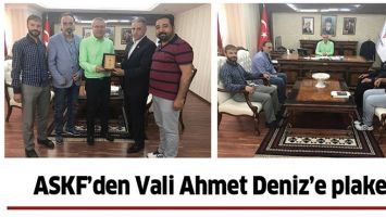 ASKF&rsquo;DEN VALİ AHMET DENİZ'E PLAKET